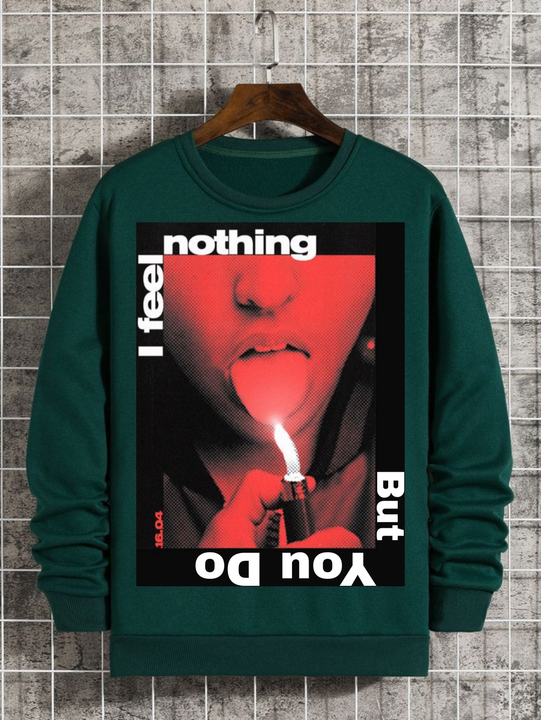 Exclusive "I Feel Nothing" Sweatshirt